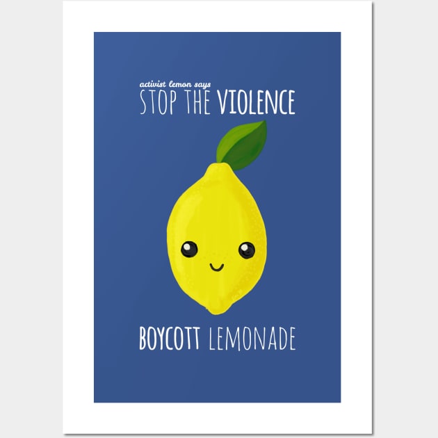 Cute Enough To Eat: Activist Lemon Wall Art by kiki b